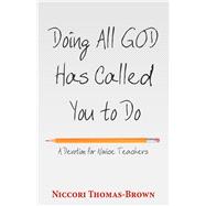 Doing All God Has Called You to Do