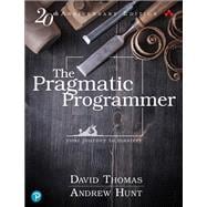 The Pragmatic Programmer your journey to mastery, 20th Anniversary Edition