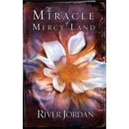 The Miracle of Mercy Land