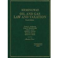 Oil and Gas Law and Taxation
