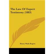 The Law Of Expert Testimony