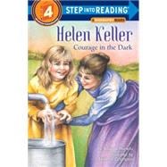 Helen Keller Courage in the Dark