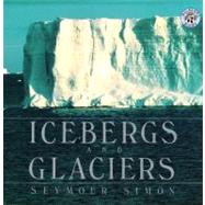 Icebergs and Glaciers