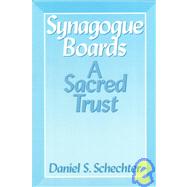 Synagogue Boards : A Sacred Trust