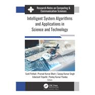 Intelligent System Algorithms and Applications in Science and Technology