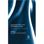 Language Policy and Education in India: Documents, Contexts and Debates