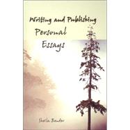 Writing and Publishing Personal Essays