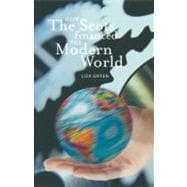 How Scots Financed the Modern World: A History of Scottish Investment Trusts