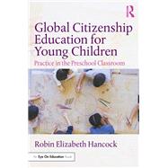 Global Citizenship Education for Young Children