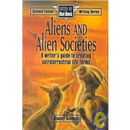 Aliens and Alien Societies