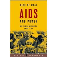 AIDS and Power Why there is no Political Crisis - Yet