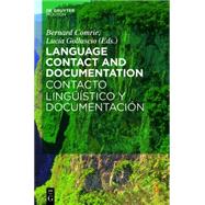 Language Contact and Documentation/ Contacto Linguistico Y Documentacion