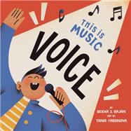 This Is Music: Voice