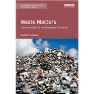 Waste Matters: Urban margins in contemporary literature