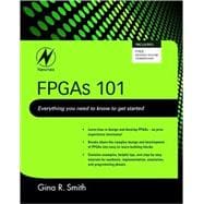 FPGAs 101: Everything You Need to Know to Get Started