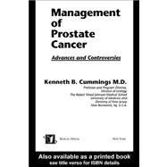 Management of Prostate Cancer : Advances and Controversies,9780203997062
