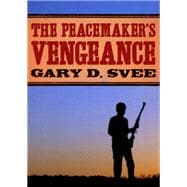 The Peacemaker's Vengeance