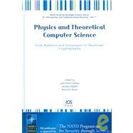Physics and Theoretical Computer Science : From Numbers and Languages to (Quantum) Cryptography Security