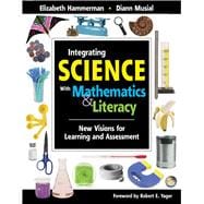 Integrating Science With Mathematics & Literacy