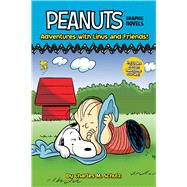 Adventures with Linus and Friends! Peanuts Graphic Novels