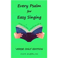 Every Psalm for Easy Singing - Verse Only