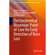 Electrochemical Biosensor: Point-of-Care for Early Detection of Bone Loss