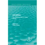 Routledge Revivals: Localities (1989): The Changing Face of Urban Britain