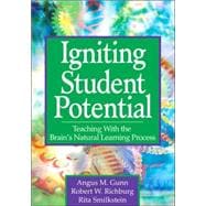 Igniting Student Potential : Teaching with the Brain's Natural Learning Process