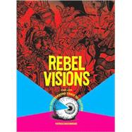 Rebel Visions Pa:1963-75 Rev/Exp