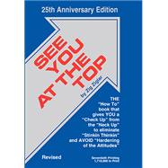 See You at the Top: 25th Anniversary Edition