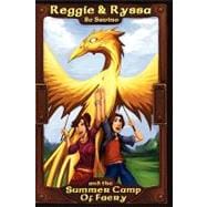 Reggie and Ryssa and the Summer Camp of Faery