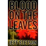 Blood on the Leaves