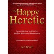 The Happy Heretic