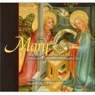 Mary : Images of the Mother of Jesus in Jewish and Christian Perspective