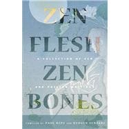 Zen Flesh, Zen Bones