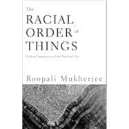 The Racial Order of Things