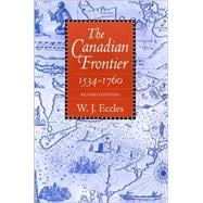 The Canadian Frontier, 1534-1760