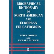 Biographical Dictionary of North American and European Educationists