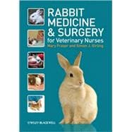 Rabbit Medicine and Surgery for Veterinary Nurses