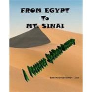 From Egypt to Mt. Sinai: a Passover Spiritual Journey
