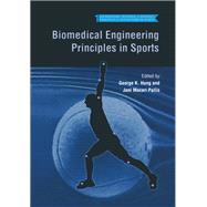 Biomedical Engineering Principles in Sports