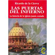 Las puertas del infierno/ The Doors of Hell