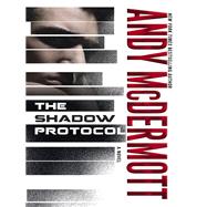 The Shadow Protocol A Novel
