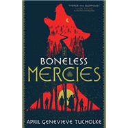 The Boneless Mercies