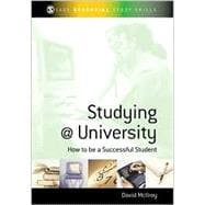 Studying at University : How to be a Successful Student