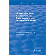Quantitative Risk Assessment for Environmental and Occupational Health: 0