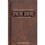 Spiritual Warfare: a Handbook