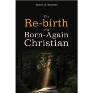 The Re-birth of a Born-again Bigot