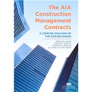 The AIA Construction Management Contracts A Concise Analysis of the 2019 Revisions