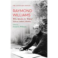 The Centenary Edition Raymond Williams